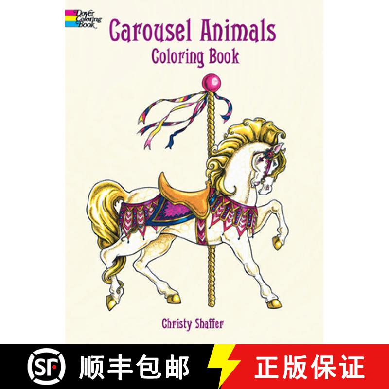 预订 Carousel Animals Coloring Book [9780486408040]
