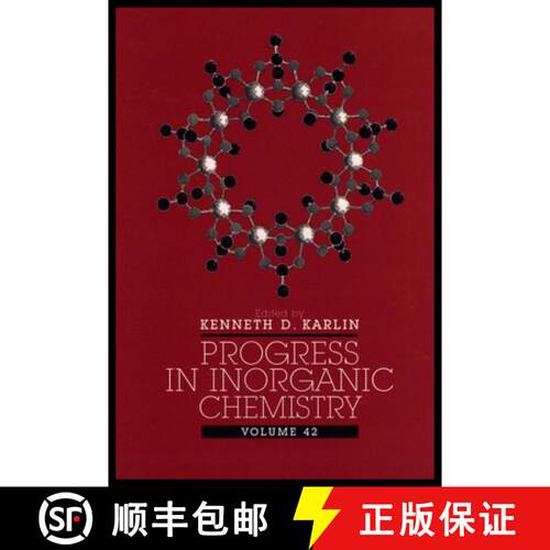 【3-4周达】精装 Progress In Inorganic Chemistry, Volume 42 [Wiley化学化工] [9780471046936]