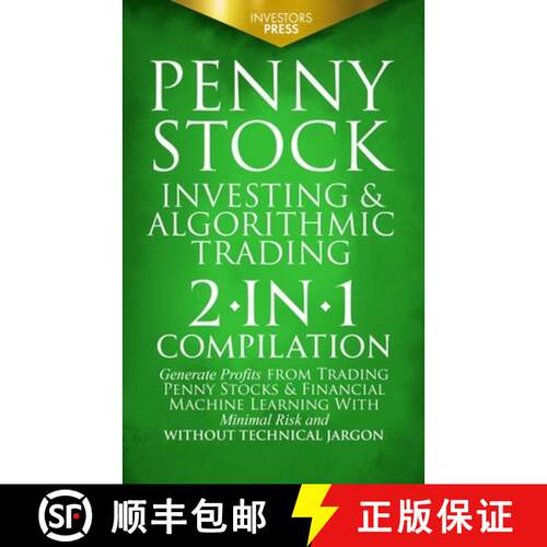 【3-4周达】Penny Stock Investing & Algorithmic Trading: 2-in-1 Compilation Generate Profits from Trad... [9781804211861]