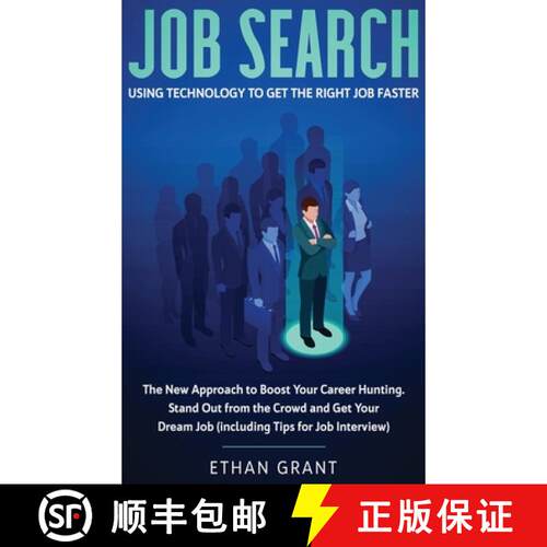 【3-4周达】精装 Job Search: Using Technology to Get the Right Job Faster: The New Approach to Boost Y... [9781952083709]