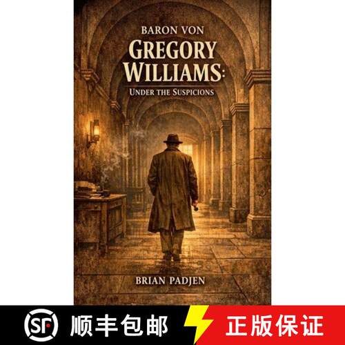 【3-4周达】Baron Von Gregory Williams: Under the Suspicions [9798233447488]