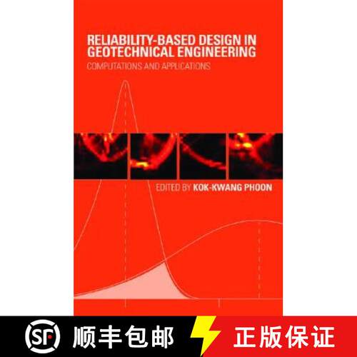 【3-4周达】精装 Reliability-Based Design in Geotechnical Engineering: Computations and Applications [9780415396301]