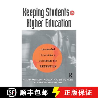 【3-4周达】精装 Keeping Students in Higher Education: Successful Practices and Strategies for Retention [9781138150843]