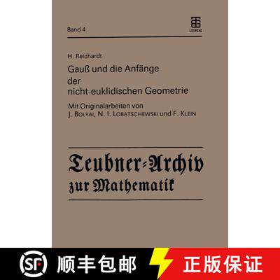 【3-4周达】Gauss Und Die Anfange Der Nicht-Euklidischen Geometrie [9783211958223]