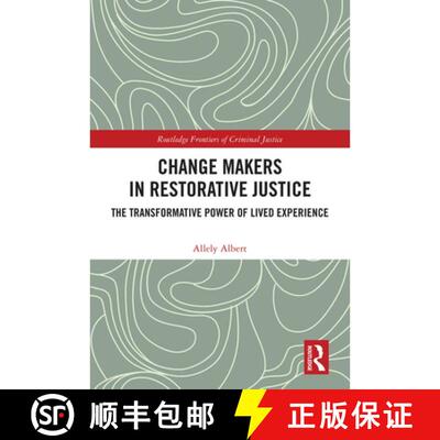 【3-4周达】精装 Change Makers in Restorative Justice: The Transformative Power of Lived Experience [9781041081326]