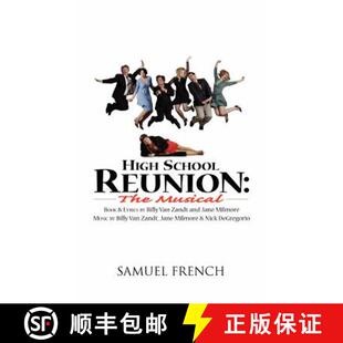 【3-4周达】High School Reunion: The Musical: The Musical [9780573699627]