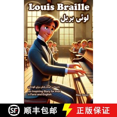 【3-4周达】The Story of Louis Braille: An Inspiring Story for Kids in Farsi and English [9798896472674]