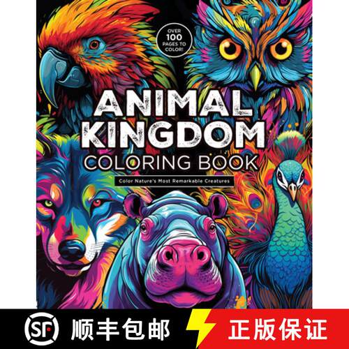 【3-4周达】Animal Kingdom Coloring Book: Color Nature's Most Remarkable Creatures - Over 100 Pages to... [9780785845317]