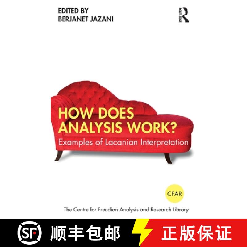 【3-4周达】How Does Analysis Work?: Examples of Lacanian Interpretation [9781032637662]
