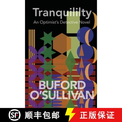 【3-4周达】Tranquility: an Optimist's Detective Novel [9781411686328]