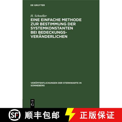 【3-4周达】精装 Eine einfache Methode zur Bestimmung der Systemkonstanten bei Bedeckungsveränderlichen [9783112536056]
