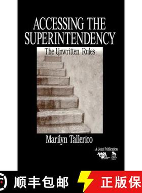 【3-4周达】Accessing the Superintendency: The Unwritten Rules [9780803968950]