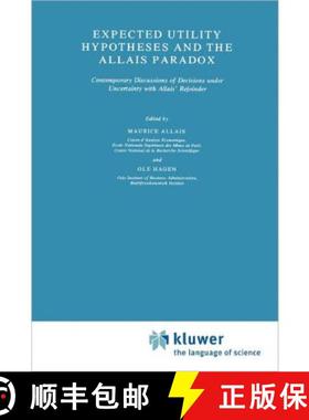 【3-4周达】Expected Utility Hypotheses and the Allais Paradox : Contemporary Discussions of the Decis... [9789048183548]