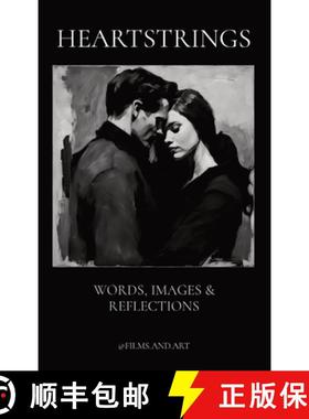 【3-4周达】Heartstrings: Words, Images & Reflections [9798892693400]