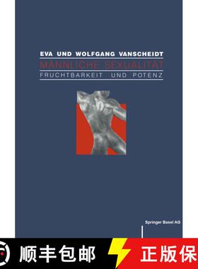 【3-4周达】Männliche Sexualität: Fruchtbarkeit und Potenz [9783764323370]