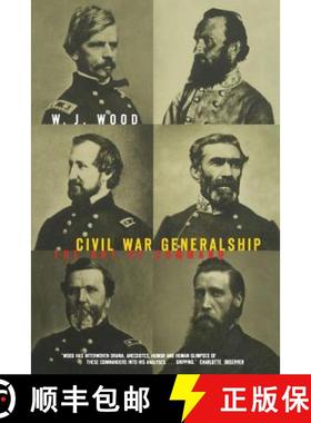 【3-4周达】Civil War Generalship: The Art of Command [9780306809736]