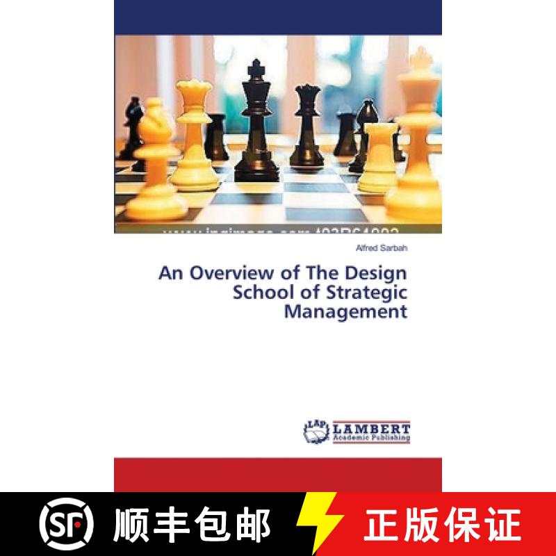 预订 An Overview of The Design School of Strategic Management [9783659481260]