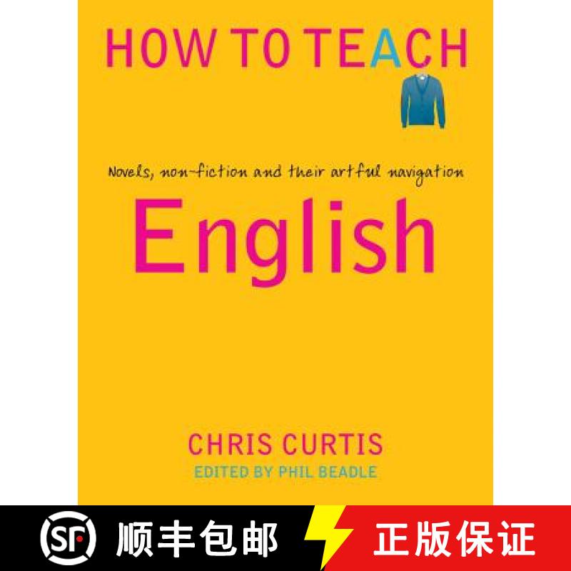 【3-4周达】How to Teach English: Novels, Non-Fiction and Their Artful Navigation [9781781353127]