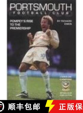 【3-4周达】Portsmouth FC 2002/03: Pompey's Rise to the Premiership [9780752429359]
