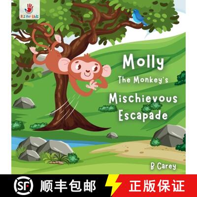 【3-4周达】Molly the Monkey's Mischievous Escapade: A wordless picture book of jungle fun, where ever... [9788197785870]