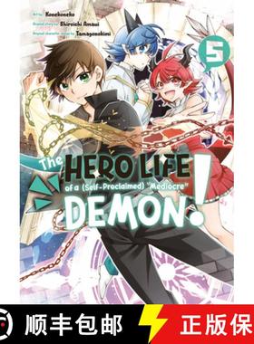 【3-4周达】The Hero Life of a (Self-Proclaimed) Mediocre Demon! 5 [9781646513383]