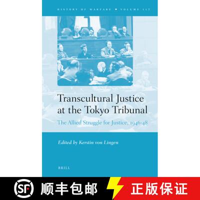 预订 Transcultural Justice at the Tokyo Tribunal: The Allied Struggle for Justice, 1946-48 [9789004359970]