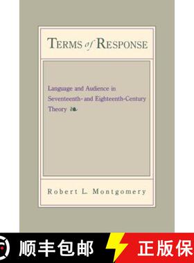 【3-4周达】Terms of Response : Language and the Audience in Seventeenth- and Eighteenth-Century Theory [9780271026541]
