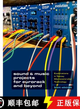 【3-4周达】Sound & Music Projects for Eurorack and Beyond: Explorations in Teensy(r) Microcontroller ... [9780197514474]