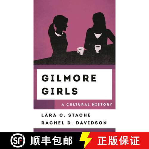 【3-4周达】精装 Gilmore Girls : A Cultural History [9781538112830]