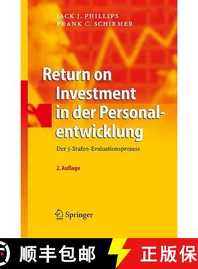 【3-4周达】Return on Investment in der Personalentwicklung : Der 5-Stufen-Evaluationsprozess (2. Aufl... [9783540794295]