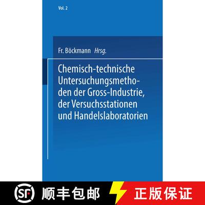 【3-4周达】Chemisch-technische Untersuchungsmethoden der Gross-Industrie, der Versuchsstationen und H... [9783662374986]