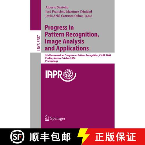 【3-4周达】Progress in Pattern Recognition, Image Analysis and Applications: 9th Iberoamerican Congre... [9783540235279]