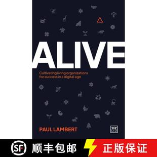 Alive 9781917391122 Age Success 3周达 Living Cultivating Digital Organizations for