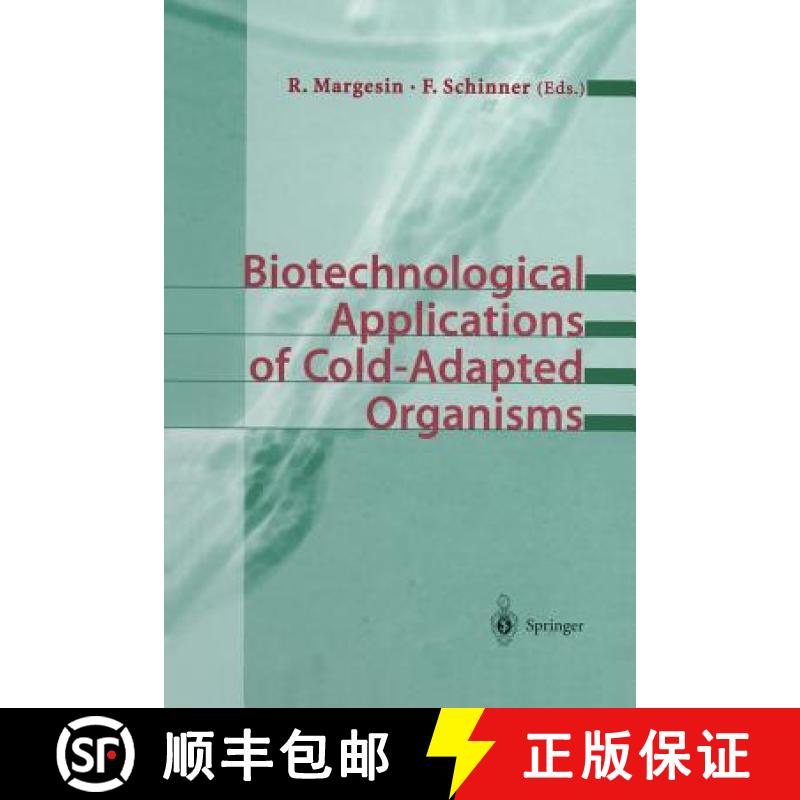【3-4周达】Biotechnological Applications of Cold-Adapted Organisms [9783642636639]