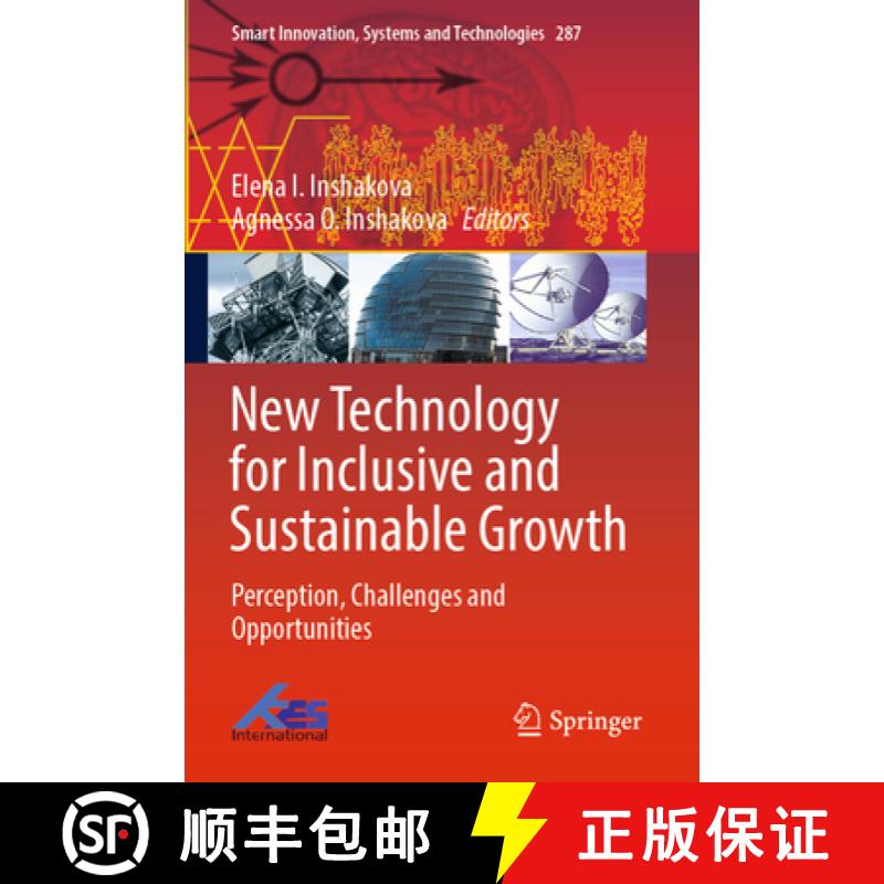 【3-4周达】New Technology for Inclusive and Sustainable Growth : Perception, Challenges and Opportuni... [9789811698064]