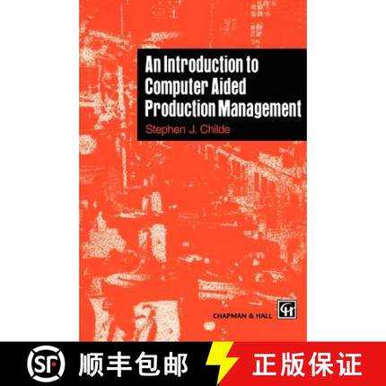 【3-4周达】An Introduction to Computer Aided Production Management [9780412620102]