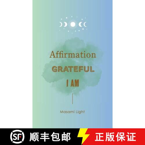 【3-4周达】Affirmation, Grateful, I am... by Masami Light [9781945352140]