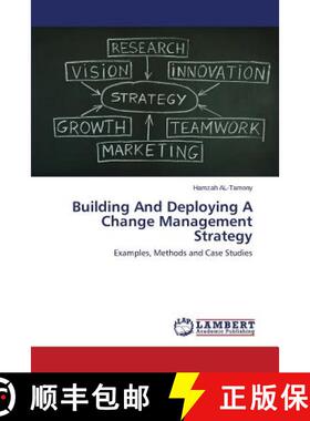 预订 Building And Deploying A Change Management Strategy [9783659343698]