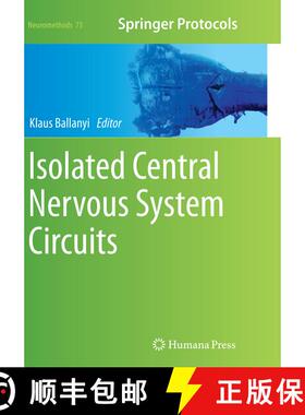 【3-4周达】Isolated Central Nervous System Circuits (Softcover reprint of the original 1st ed. 2012) ... [9781493961832]