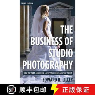 【3-4周达】The Business of Studio Photography: How to Start and Run a Successful Photography Studio [9781581156553]