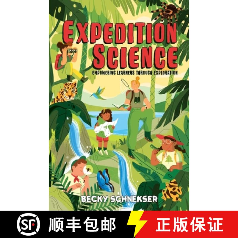 【2-3周达】Expedition Science: Empowering Learners through Exploration [9781951600822]