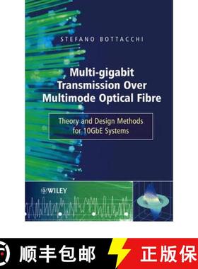 【3-4周达】Multi-Gigabit Transmission Over Multimode Optical Fibre - Theory And Design Methods For 10... [9780471891758]