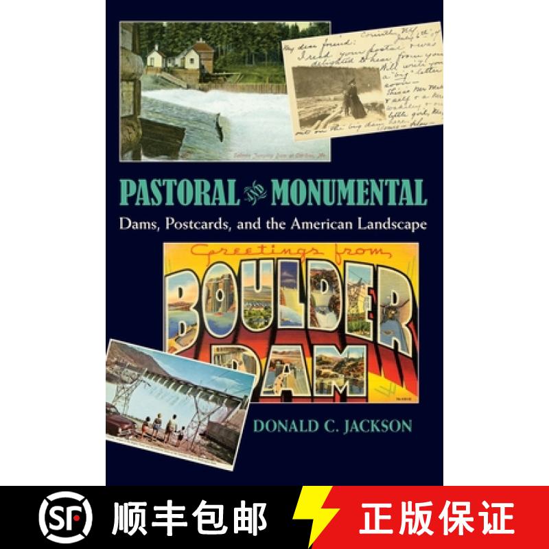 【3-4周达】Pastoral and Monumental: Dams, Postcards, and the American Landscape [9780822944263]