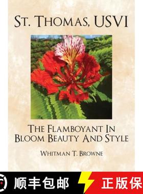 预订 St.  Thomas, USVI: The Flamboyant In Bloom Beauty And Style [9798896900542]