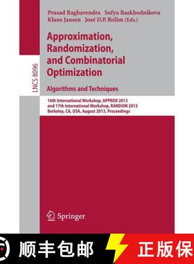 【3-4周达】Approximation, Randomization and Combinatorial Optimization: 16th International Workshop, ... [9783642403279]