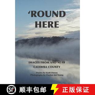【3-4周达】Round Here: Images From and Near Catawba County [9781959346234]
