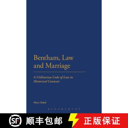 【3-4周达】精装 Bentham, Law and Marriage: A Utilitarian Code of Law in Historical Contexts [9781441132932]