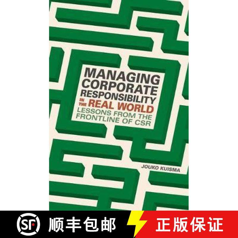 【3-4周达】Managing Corporate Responsibility in the Real World: Lessons from the Frontline of Csr [9783319540771]