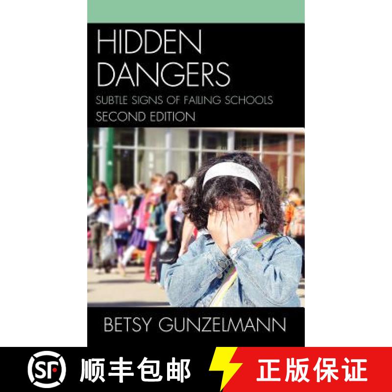 【3-4周达】Hidden Dangers: Subtle Signs of Failing Schools, 2nd Edition [9781610485487]