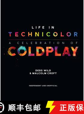 预订 Life in Technicolor: A Celebration of Coldplay: A Celebration of Coldplay [9781770414860]